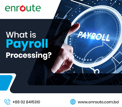 What Is Payroll Processing For Business