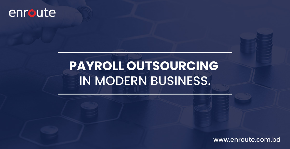 Payroll Outsourcing in Modern Business